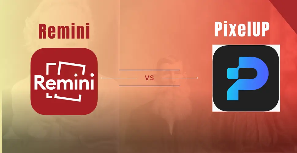 Remini vs PixelUp