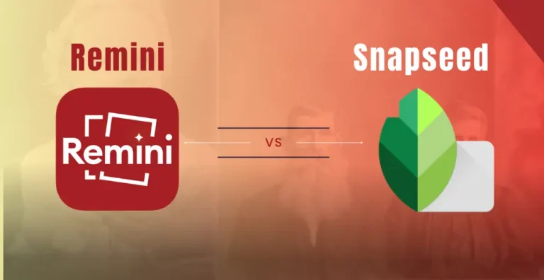 Remini vs Snapseed? Choosing Your Best Photo Tool.